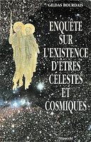 Gildas Bourdais, Enquête sur l'existence d'êtres célestes et cosmiques Bourdais